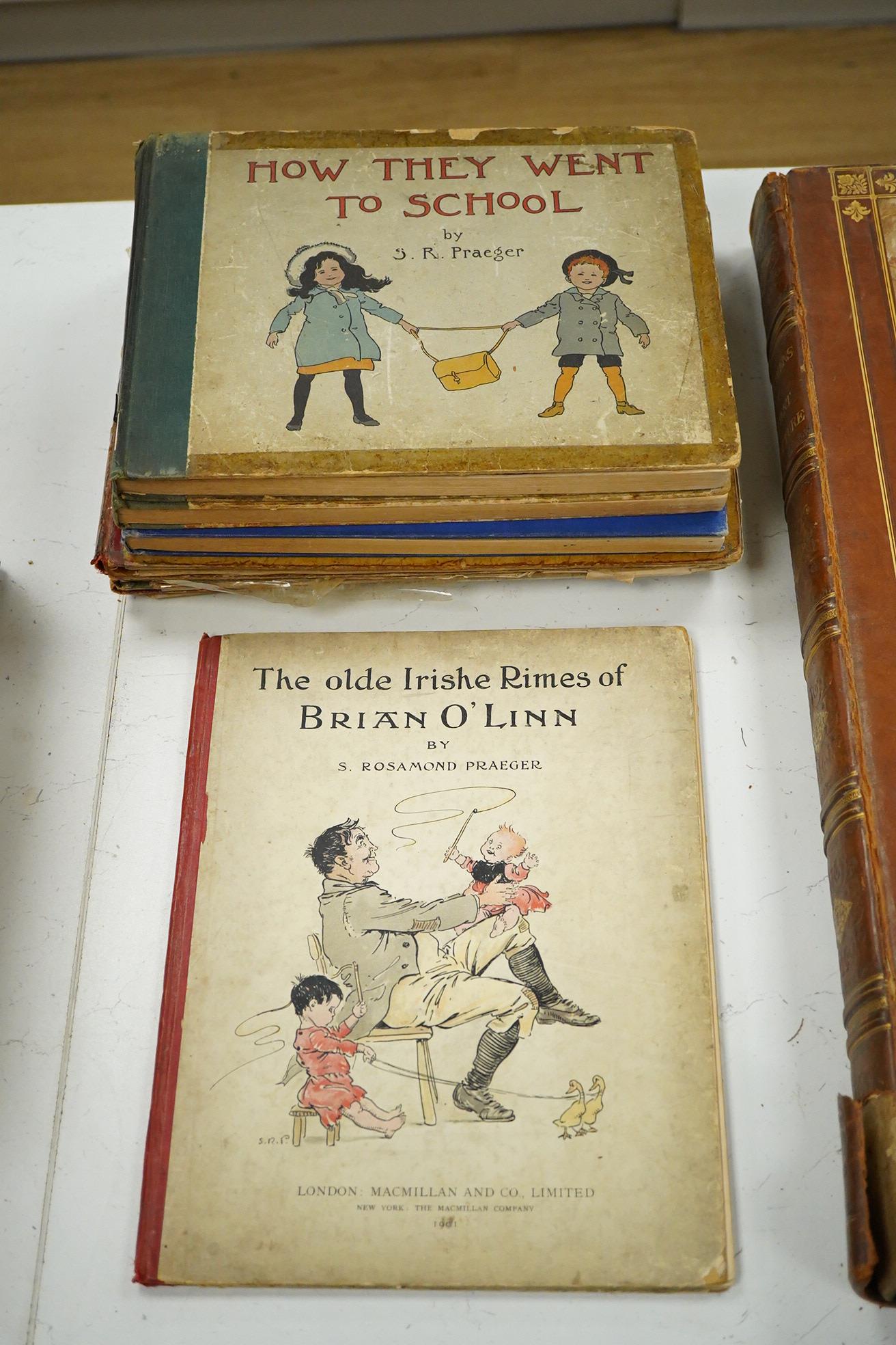 Praeger, Sophia, Rosamond - 8 works - How We Went to School, [1903]; How They Came Home From School, [1911]; How They Went to the Seaside, [1909] and The Olde Irishe Rimes of Brian O’Linn, 1901; The Tale of the Little Tw